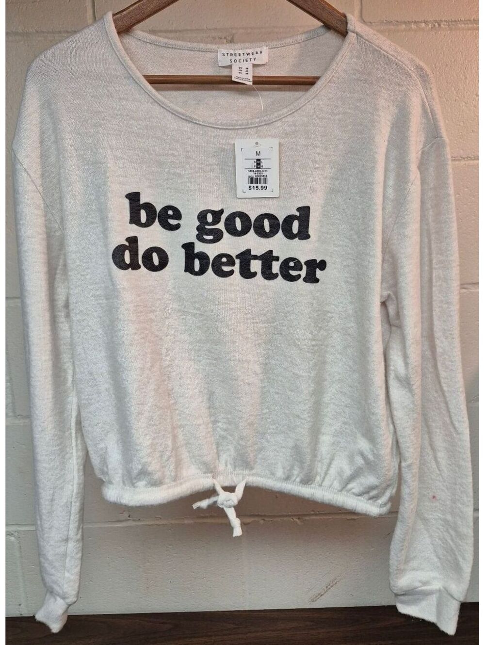 Streetwear Society Women's Light Beige Pullover Sweatshirt with 'be good do bett